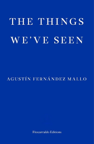 The Things We've Seen