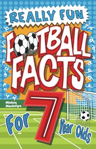 Really Fun Football Facts Book For 7 Year Olds