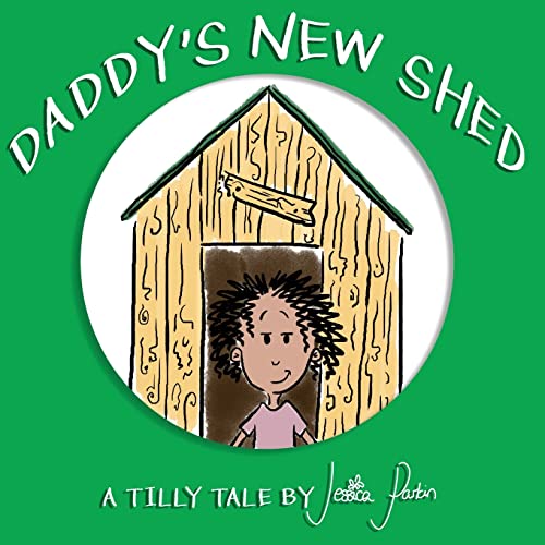 Daddy's New Shed