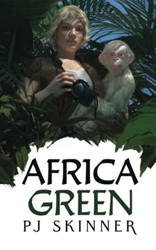 Africa Green: The further adventures of Isabella Green (Green Family Series)