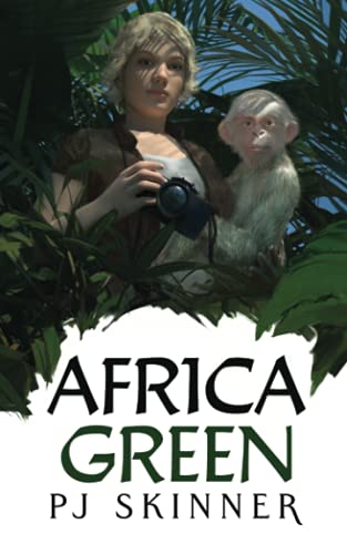 Africa Green: The further adventures of Isabella Green