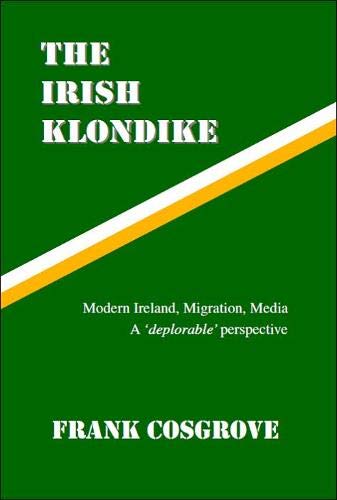 The Irish Klondike
