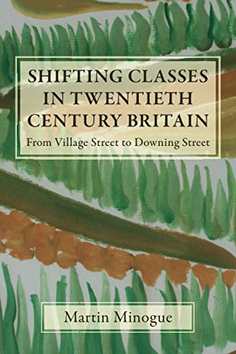 Shifting Classes in Twentieth Century Britain