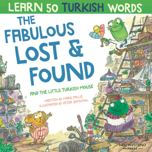 The Fabulous Lost and Found and the little Turkish mouse