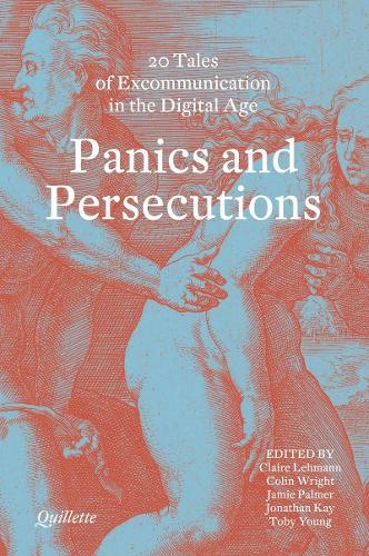 Panics and Persecutions
