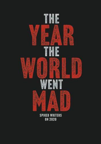 The Year the world went mad