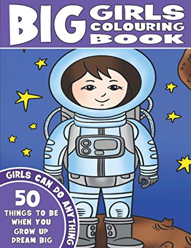THE BIG GIRLS COLOURING BOOK