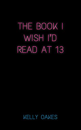 The Book I Wish I Read at 13