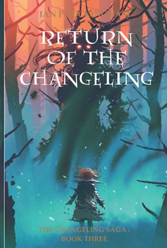 Return of the Changeling