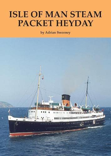 Isle of Man Steam Packet Heyday