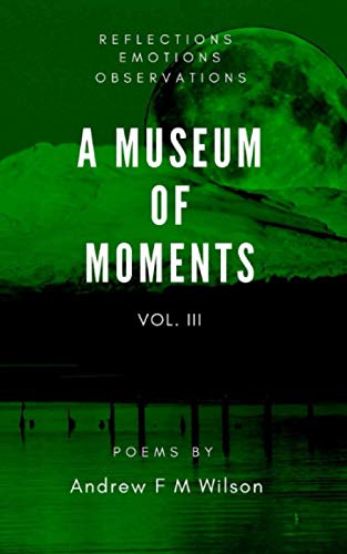 A Museum of Moments
