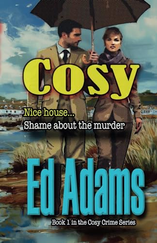 Cosy: Nice house, shame about the murder