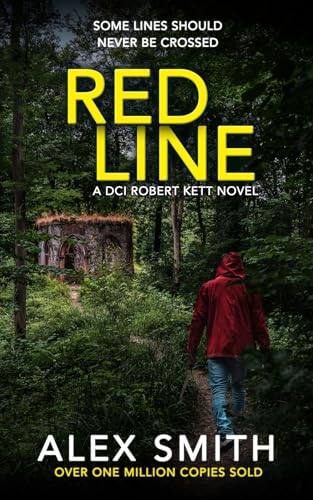Red Line: A Breathlessly Exciting British Crime Thriller (DCI Kett Crime Thrillers)