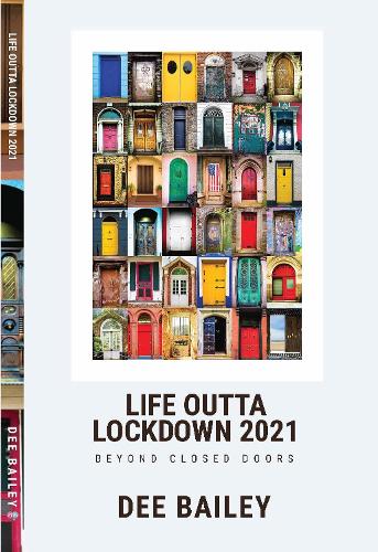 Life Outta Lockdown 2021