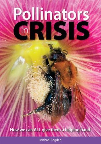 Pollinators in Crisis