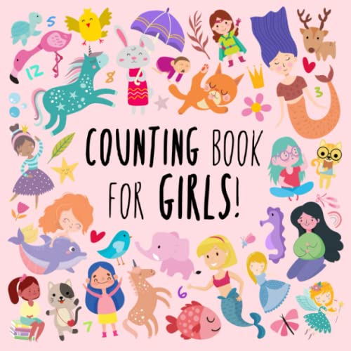 Counting Book For Girls!: A Fun Picture Puzzle Book for 3-6 Year Olds