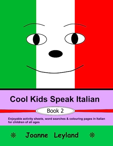 Cool Kids Speak Italian - Book 2