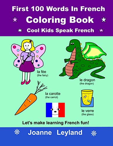 First 100 Words In French Coloring Book Cool Kids Speak French