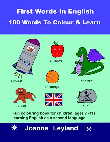 First Words In English - 100 Words To Colour & Learn
