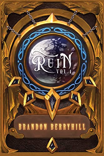 Ruin | Volume I