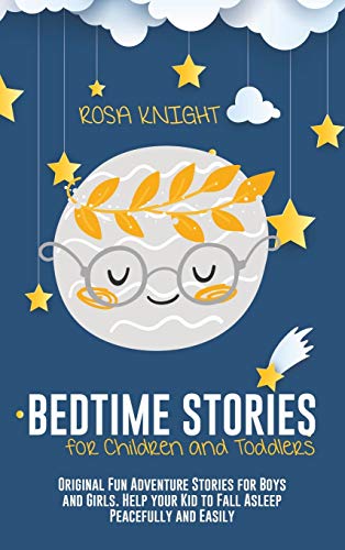 Bedtime Stories for Children and Toddlers