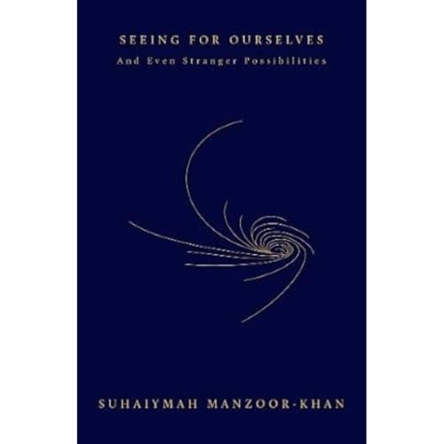 Seeing for Ourselves
