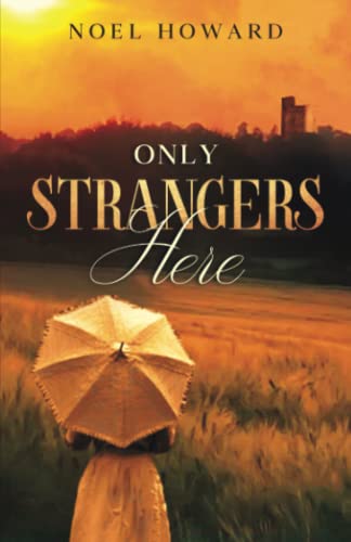 Only Strangers Here
