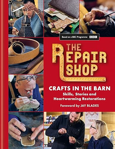 The The Repair Shop: Crafts in the Barn
