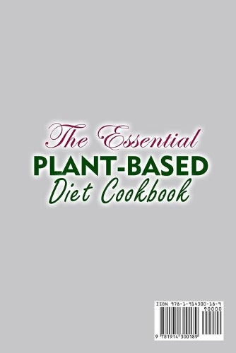 The Essential Plant-Based Diet Cookbook;Easy Recipes to Heal the Immune System