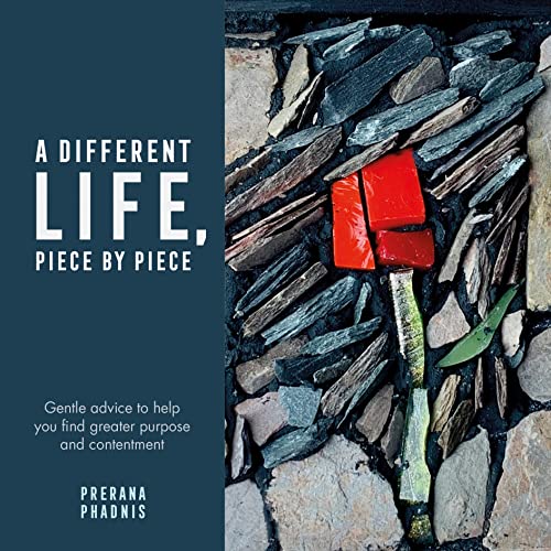 A Different Life, Piece by Piece