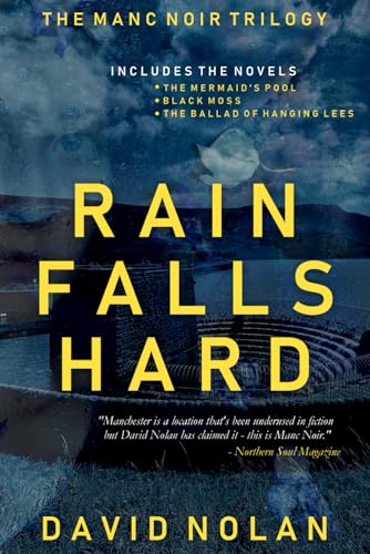 Rain Falls Hard (Manc Noir)