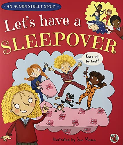 Let's Have a Sleepover An Acorn Street Story