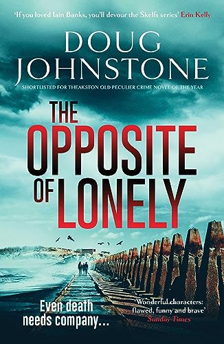 The Opposite of Lonely