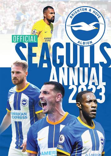 The Official Brighton & Hove Albion FC Annual 2023