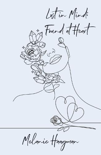 Lost in Mind; Found at Heart