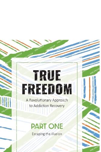 True Freedom Part One