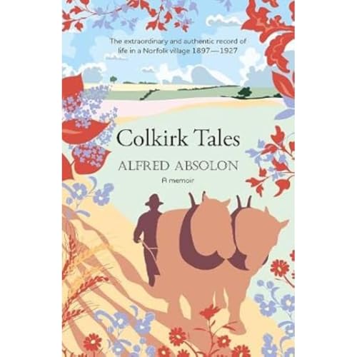 Colkirk Tales
