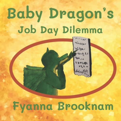 Baby Dragon's Job Day Dilemma (Dragons and Unicorns)