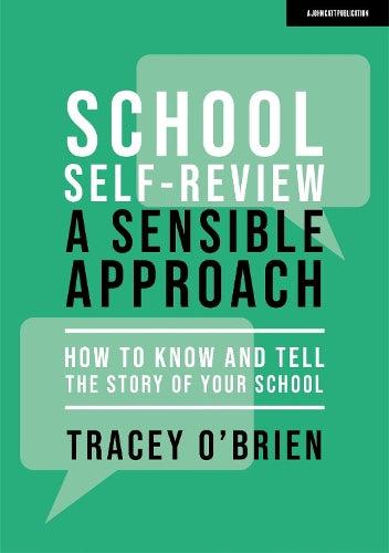 School self-review a sensible approach: How to know and tell the story of your school