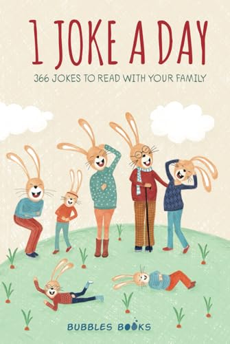 1 joke a day: 366 jokes to read with your family | A book of hilarious jokes for kids 8-12. (A day without a smile is a day wasted)