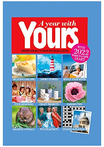 A Year With Yours: The Official Yours Magazine Yearbook