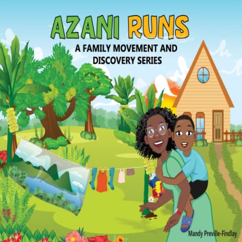 Azani Runs: A Family Movement and Discovery Series