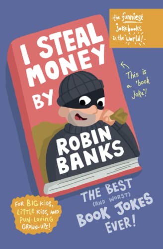 The funniest joke books in the world: The best (and worst) Book Jokes ever!: Jokes for kids age 5, 6, 7, 8, 9, 10, 11, 12 (Dad jokes, pun book, pun ... Funny! (Soph Honey - get it? So funny!!)