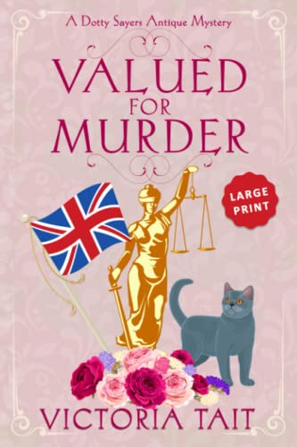Valued for Murder: Large Print (Large Print: A Dotty Sayers Antique Mystery)
