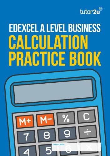 Edexcel A Level Business Calculation Practice Book