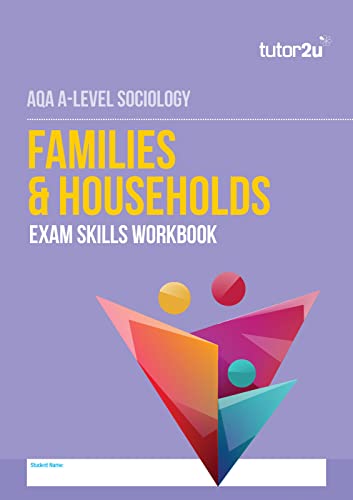 AQA A Level Sociology Families & Households Exam Skills Workbook