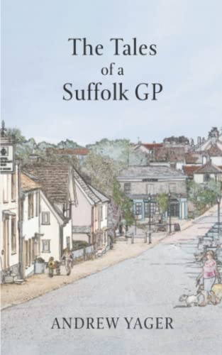 The Tales of a Suffolk GP