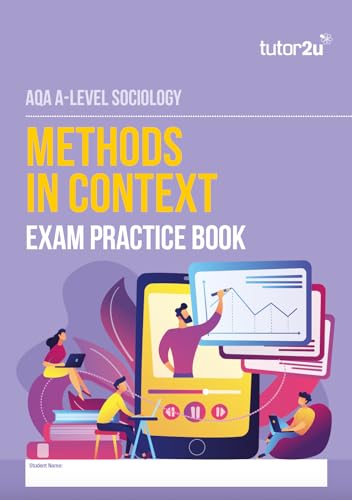 AQA A-Level Sociology Methods in Context Exam Practice Book