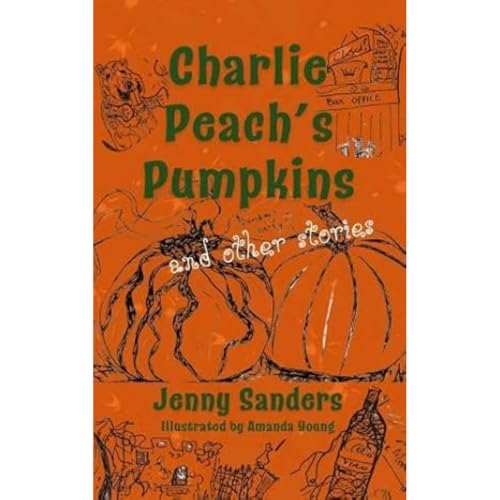 Charlie Peach's Pumpkins and other stories