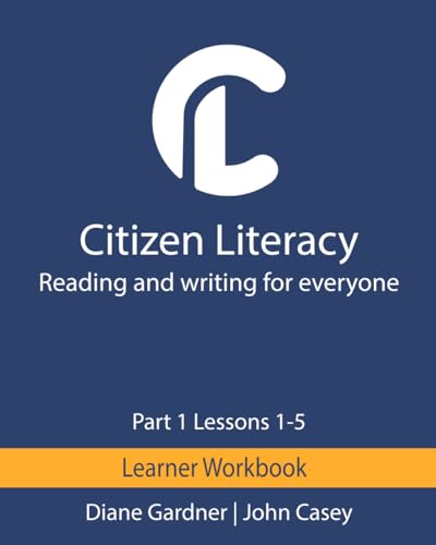 Citizen Literacy Learner Workbook Part 1 Lessons 1 - 5